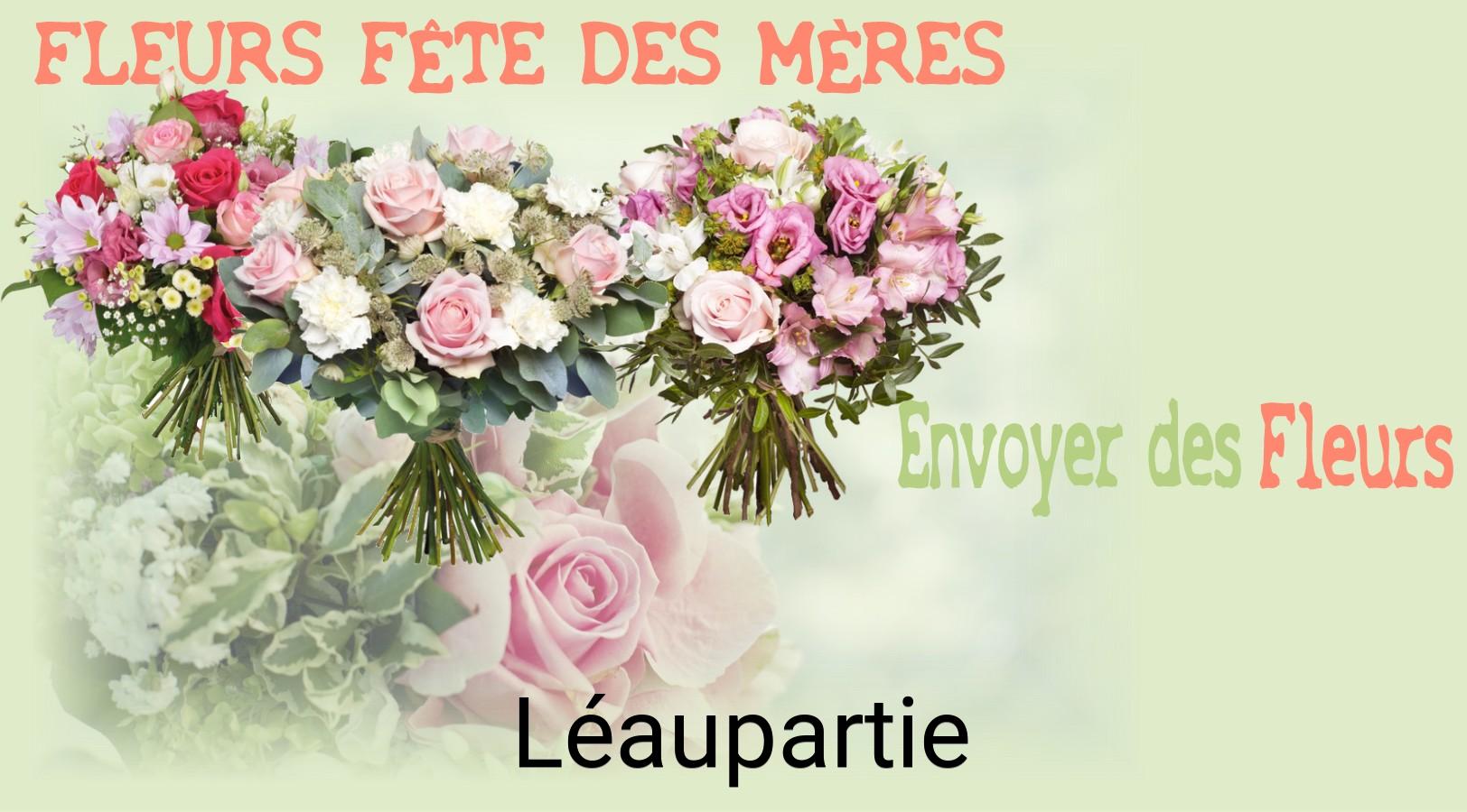 Bouquet de Fête des Mères livré à Léaupartie